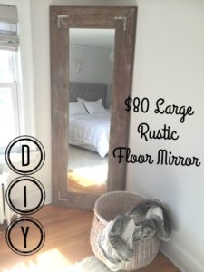 DIY rustic large floor mirror